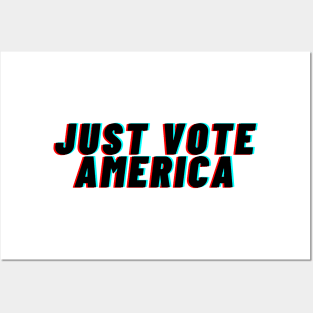 JUST VOTE America Posters and Art